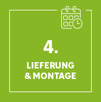 4. Lieferung & Montage